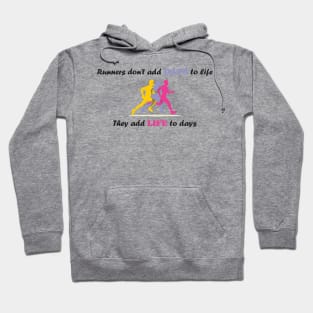 Runners Living Their Life Hoodie